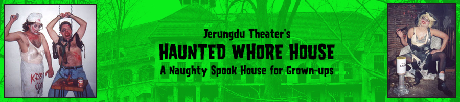 Jerungdu Theater's Haunted Whore House: A Naughty Spook House for Grown-ups